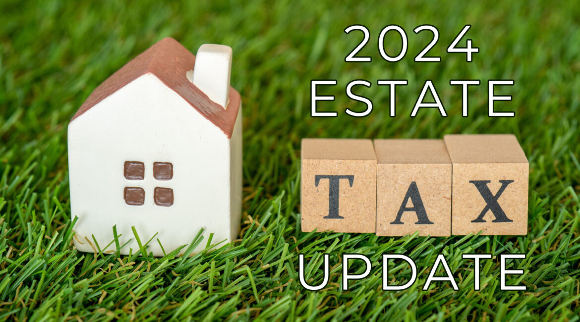 Estate Tax Update